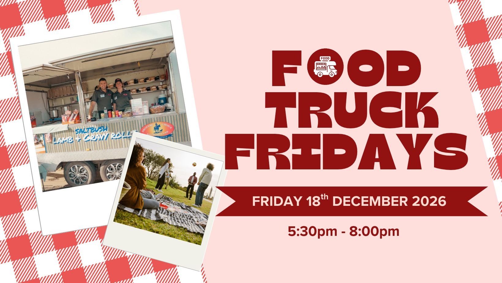 Food Truck Fridays  - Friday 18th December 2026